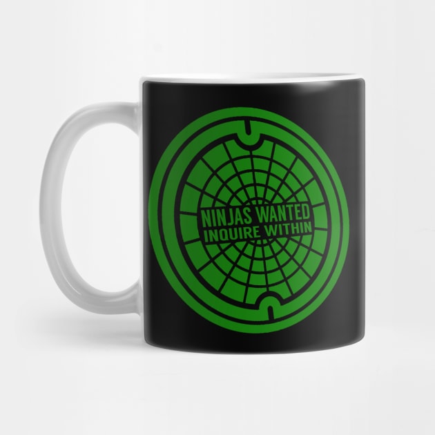Ninjas Wanted. Inquire Within. by PopCultureShirts